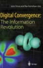 Digital Convergence: The Information Revolution - Book
