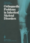 Orthopaedic Problems in Inherited Skeletal Disorders - eBook