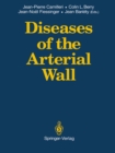 Diseases of the Arterial Wall - eBook