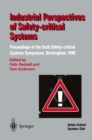 Industrial Perspectives of Safety-critical Systems : Proceedings of the Sixth Safety-critical Systems Symposium, Birmingham 1998 - eBook