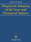 Diagnostic Imaging of the Nose and Paranasal Sinuses - Book