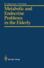 Metabolic and Endocrine Problems in the Elderly - eBook
