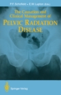 The Causation and Clinical Management of Pelvic Radiation Disease - eBook