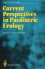 Current Perspectives in Paediatric Urology - eBook