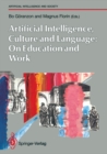 Artifical Intelligence, Culture and Language: On Education and Work - eBook