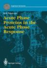 Acute Phase Proteins in the Acute Phase Response - Book