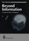 Beyond Information : The Natural History of Intelligence - eBook