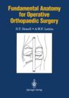 Fundamental Anatomy for Operative Orthopaedic Surgery - eBook