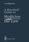 A Practical Guide to Medicine and the Law - eBook