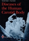 Diseases of the Human Carotid Body - Book