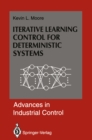Iterative Learning Control for Deterministic Systems - eBook
