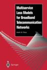 Multiservice Loss Models for Broadband Telecommunication Networks - Book