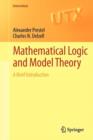 Mathematical Logic and Model Theory : A Brief Introduction - Book