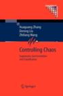 Controlling Chaos : Suppression, Synchronization and Chaotification - Book