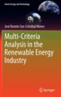 Multi Criteria Analysis in the Renewable Energy Industry - Book