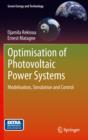 Optimization of Photovoltaic Power Systems : Modelization, Simulation and Control - Book