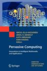Pervasive Computing : Innovations in Intelligent Multimedia and Applications - Book