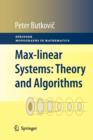 Max-linear Systems: Theory and Algorithms - Book