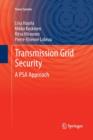 Transmission Grid Security : A PSA Approach - Book