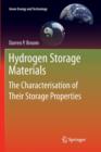 Hydrogen Storage Materials : The Characterisation of Their Storage Properties - Book