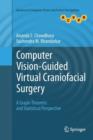 Computer Vision-Guided Virtual Craniofacial Surgery : A Graph-Theoretic and Statistical Perspective - Book