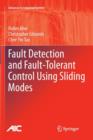 Fault Detection and Fault-Tolerant Control Using Sliding Modes - Book
