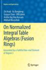 On Normalized Integral Table Algebras (Fusion Rings) : Generated by a Faithful Non-real Element of Degree 3 - Book