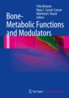 Bone-metabolic Functions and Modulators - Book