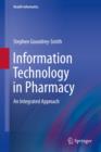 Information Technology in Pharmacy : An Integrated Approach - Book
