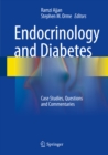 Endocrinology and Diabetes : Case Studies, Questions and Commentaries - eBook