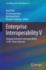 Enterprise Interoperability V : Shaping Enterprise Interoperability in the Future Internet - eBook