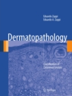 Dermatopathology : Classification of Cutaneous Lesions - eBook