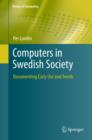 Computers in Swedish Society : Documenting Early Use and Trends - eBook