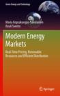 Modern Energy Markets : Real-Time Pricing, Renewable Resources and Efficient Distribution - eBook