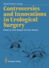 Controversies and Innovations in Urological Surgery - eBook