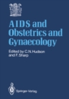 AIDS and Obstetrics and Gynaecology - eBook