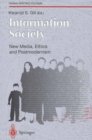 Information Society : New Media, Ethics and Postmodernism - eBook