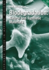 Biodegradation : Natural and Synthetic Materials - eBook