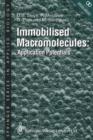 Immobilised Macromolecules: Application Potentials - Book