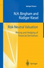 Risk-Neutral Valuation : Pricing and Hedging of Financial Derivatives - eBook