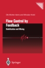 Flow Control by Feedback : Stabilization and Mixing - eBook