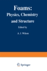 Foams: Physics, Chemistry and Structure - eBook