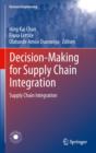 Decision-Making for Supply Chain Integration : Supply Chain Integration - Book