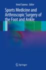 Sports Medicine and Arthroscopic Surgery of the Foot and Ankle - Book