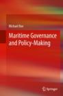 Maritime Governance and Policy-Making - eBook