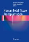 Human Fetal Tissue Transplantation - Book