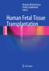 Human Fetal Tissue Transplantation - eBook