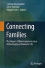 Connecting Families : The Impact of New Communication Technologies on Domestic Life - Book