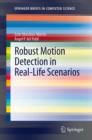 Robust Motion Detection in Real-Life Scenarios - eBook