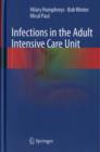 Infections in the Adult Intensive Care Unit - Book